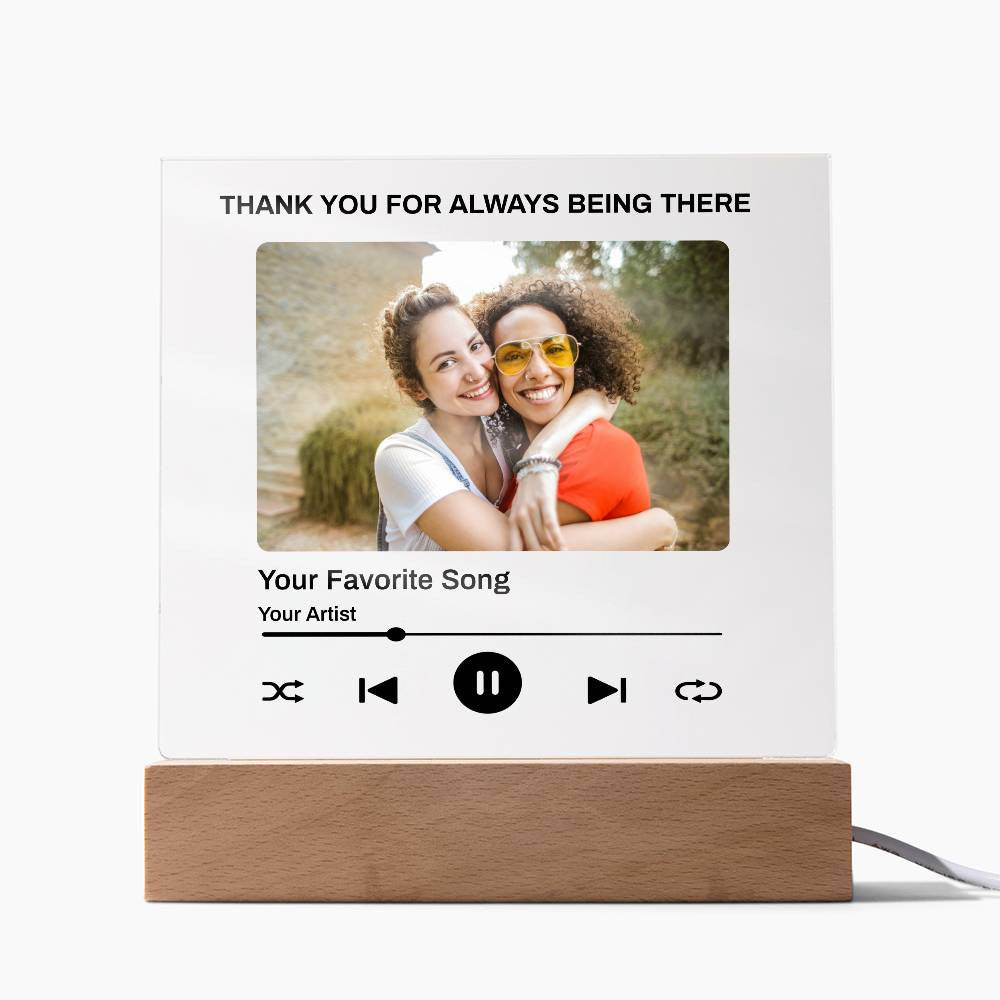 Personalize Square Acrylic Plaque - Thank You For Always Being There