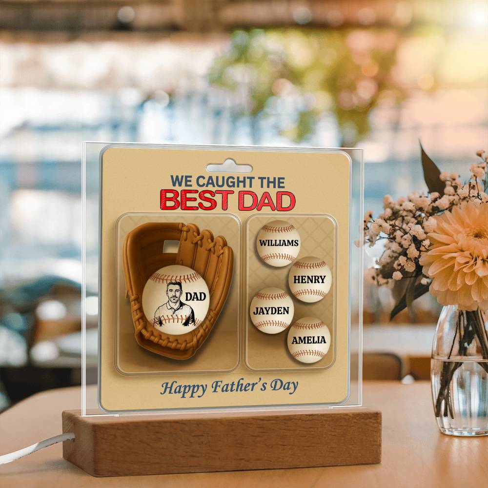 We Caught The Best Dad |Baseball Gloves Action Figure | Personalized Dad's Photo and Names | Acrylic Square Plaque