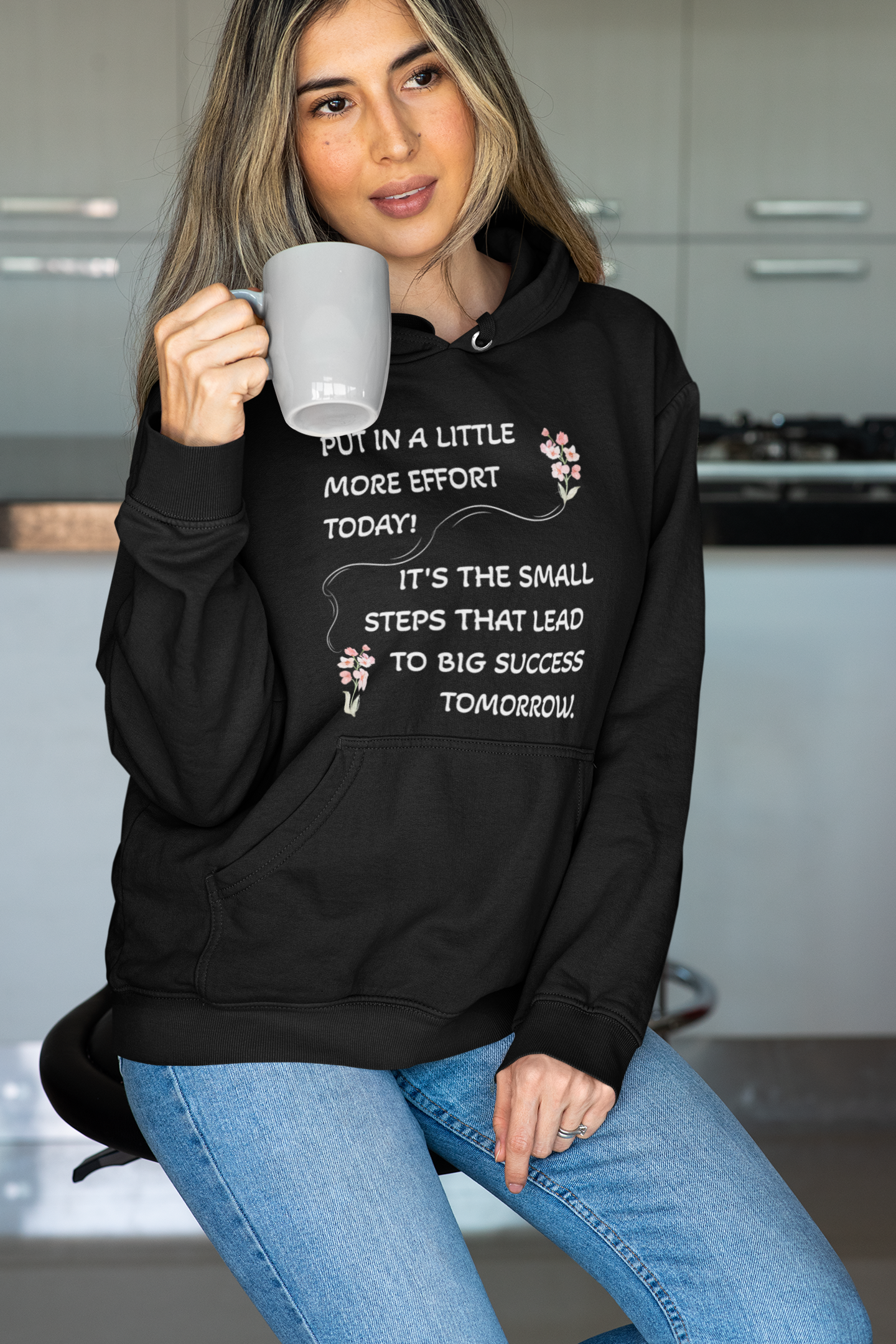 Put A Little Effort Today! | Motivational Guide | Flower petals | Hoodie