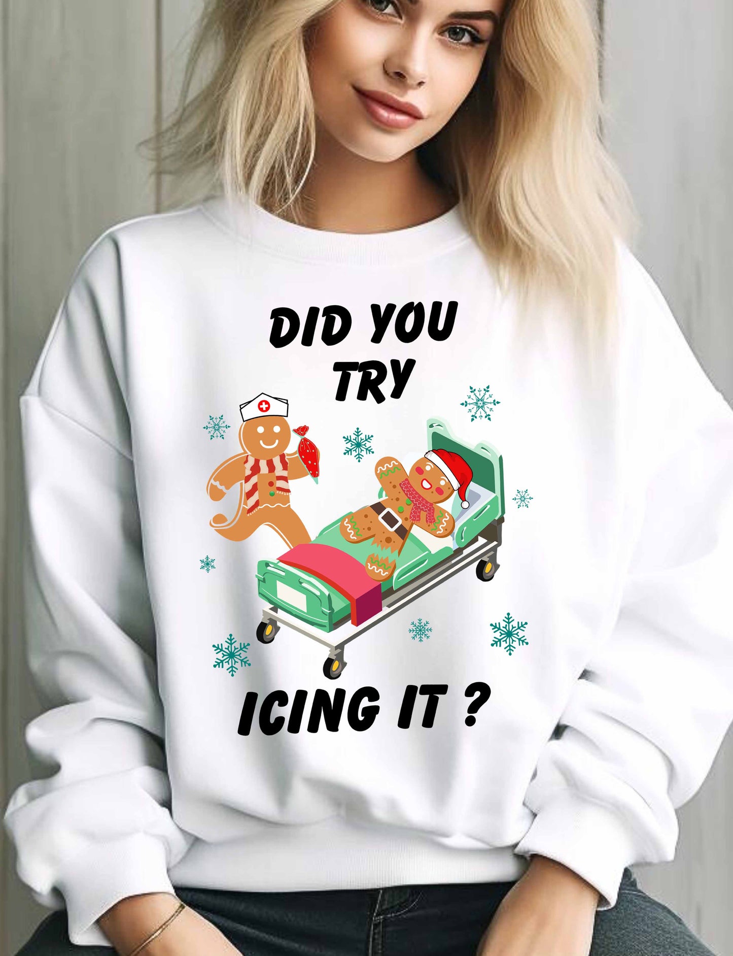 Did You Try Icing It | Christmas | Sweatshirt