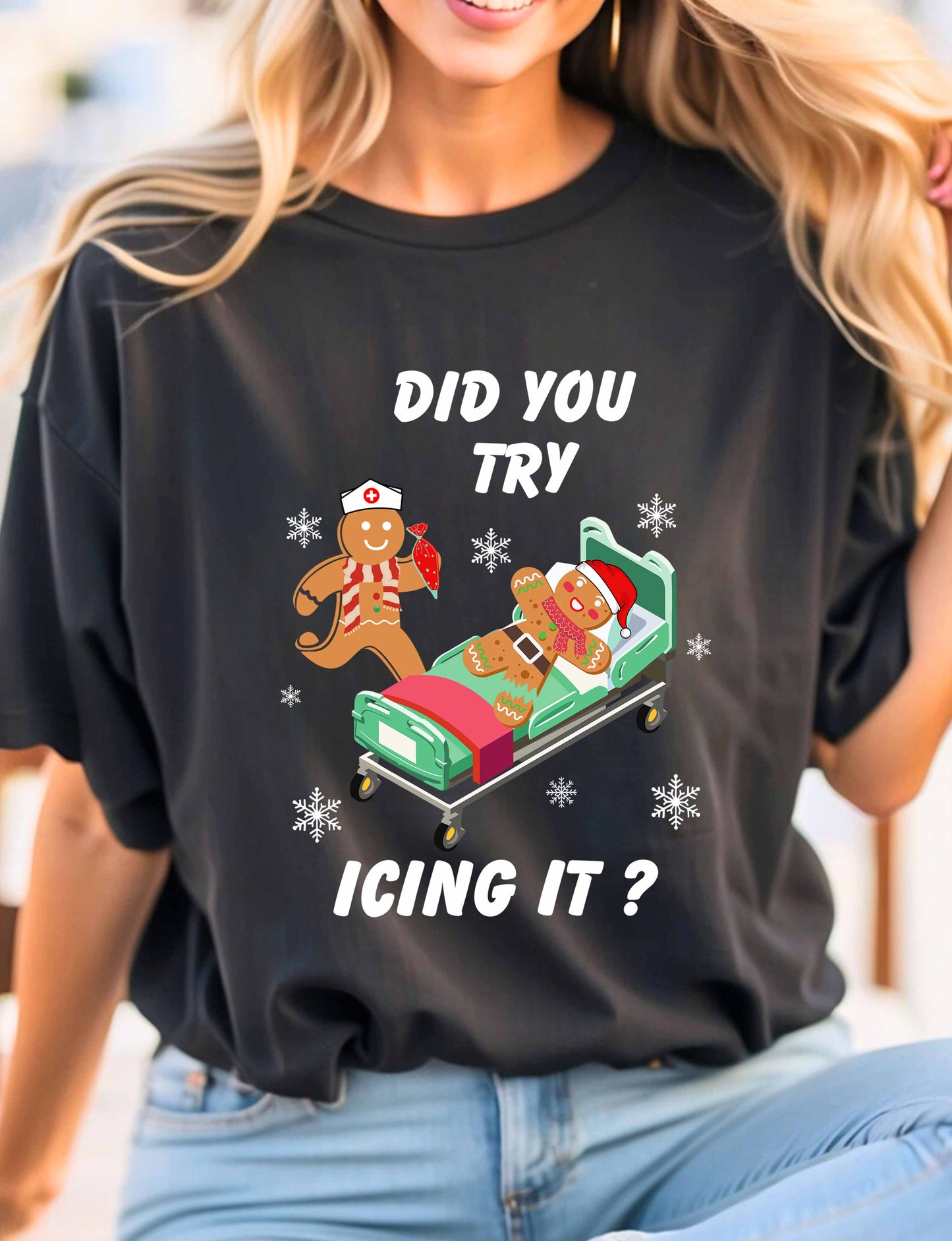 Did You Try Icing It | Christmas | T-shirt