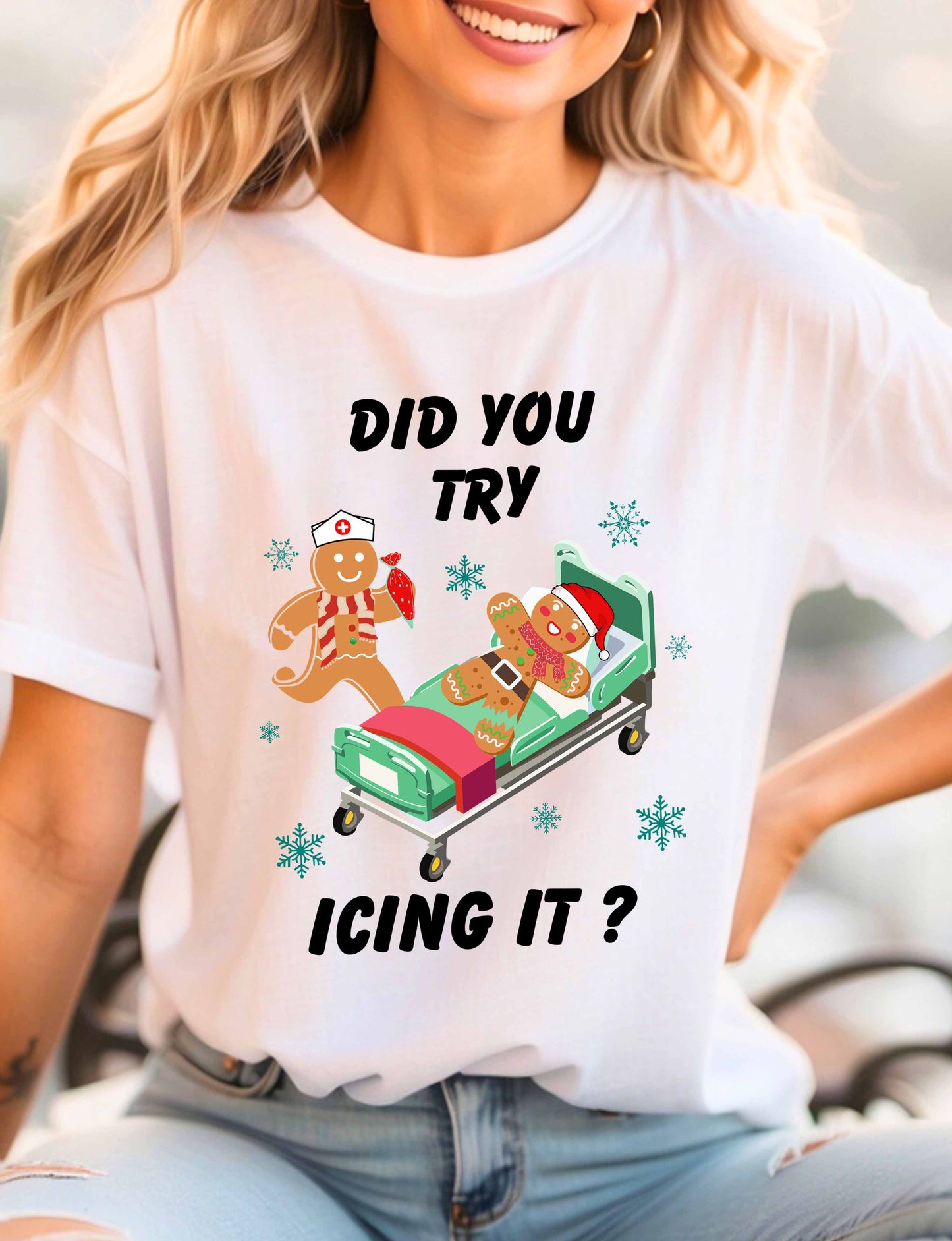 Did You Try Icing It | Christmas | T-shirt