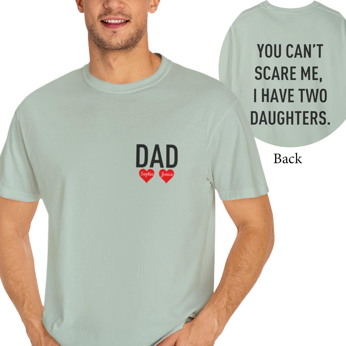 You Can't Scare Me | Dad's | T-shirt