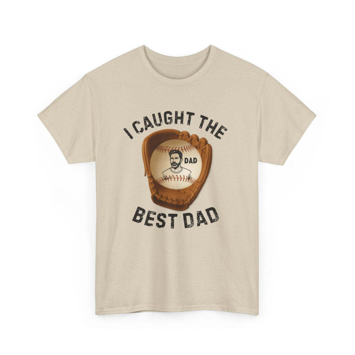 I Caught The Best Dad | Personalized Dad's Photo | Father's Day T-Shirt