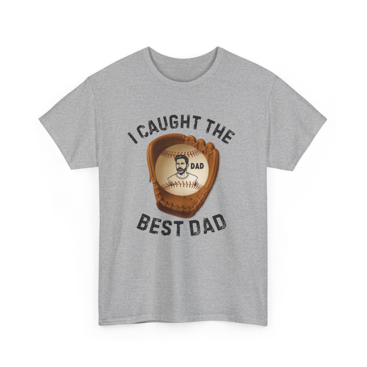 I Caught The Best Dad | Personalized Dad's Photo | Father's Day T-Shirt