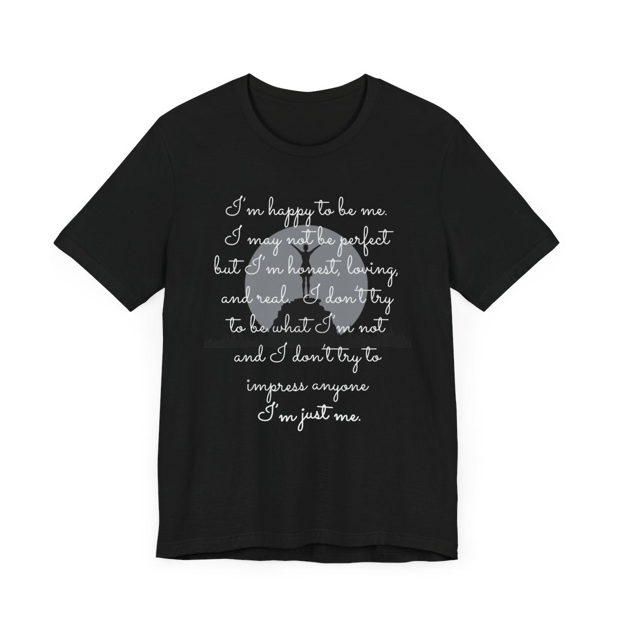 I'm Just Me | Tee