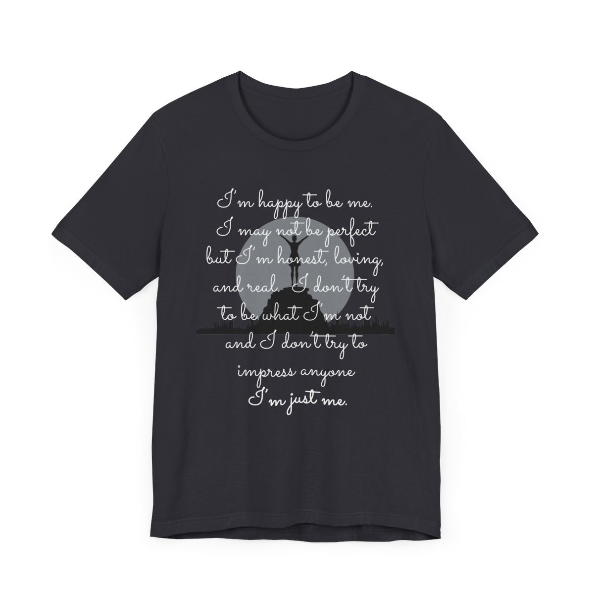 I'm Just Me | Tee