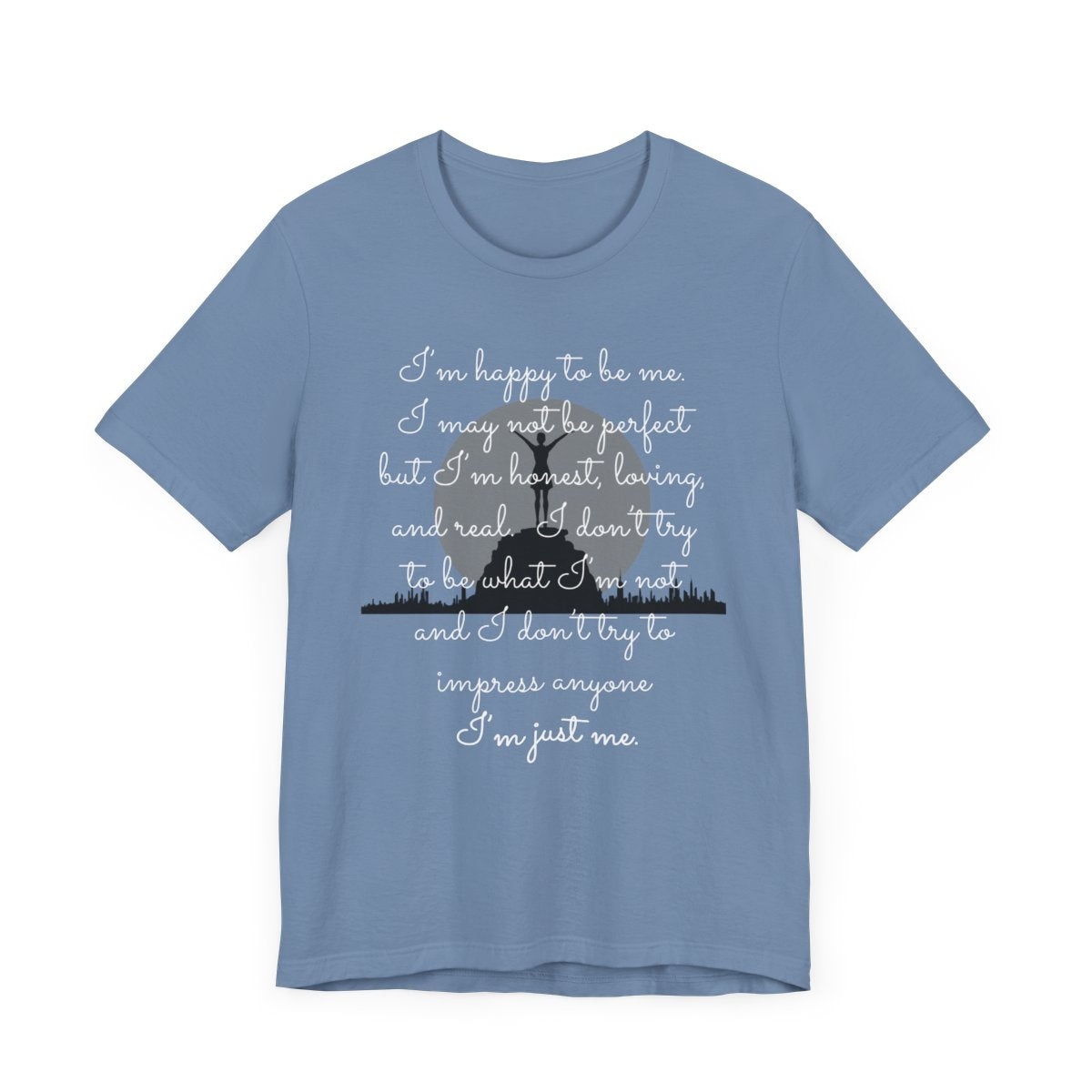 I'm Just Me | Tee