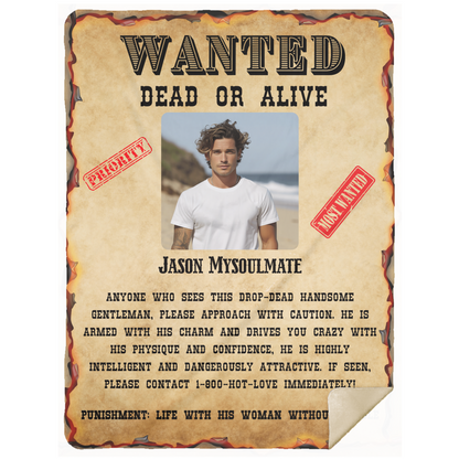 Wanted Dead or Alive | Personalized Photo and Name | Blanket for Him