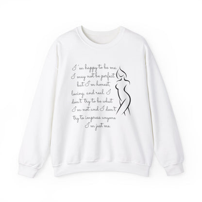 I'm Just Me - Sweatshirt