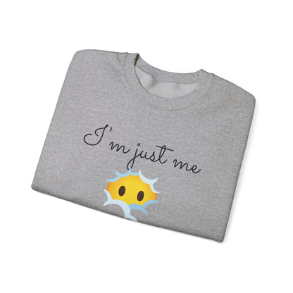 I'm Just Me | Emoji | Sweatshirt