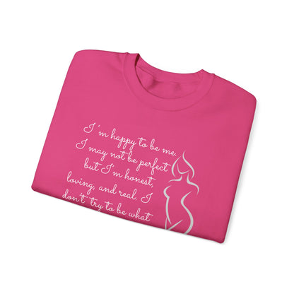 I'm Just Me - Sweatshirt