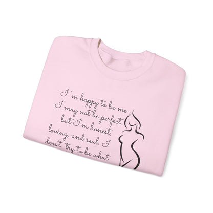I'm Just Me - Sweatshirt