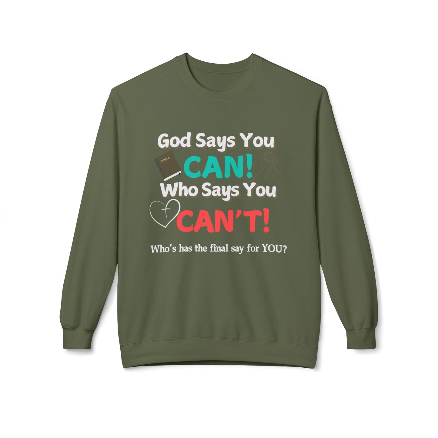 God says you Can! | Unisex Midweight Sweatshirt