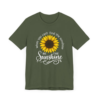 Be The Sunshine | T-Shirt
