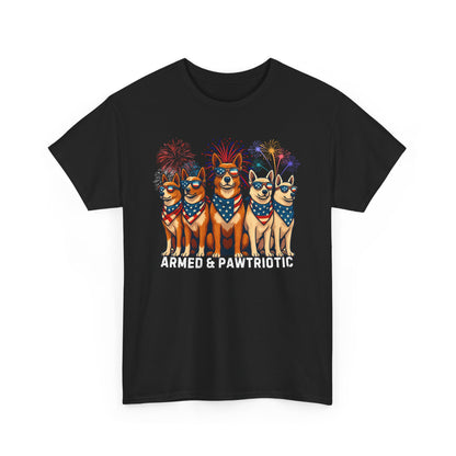 4th of July | Armed and Pawtriotic | Dog Friendly | T-Shirt