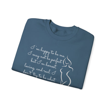 I'm Just Me - Sweatshirt