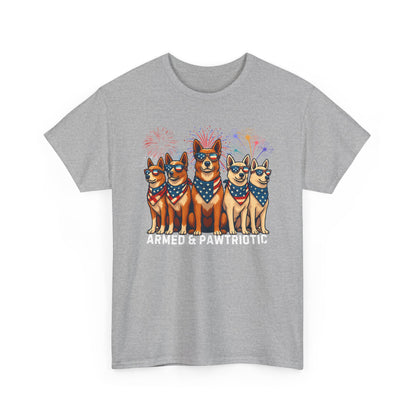 4th of July | Armed and Pawtriotic | Dog Friendly | T-Shirt
