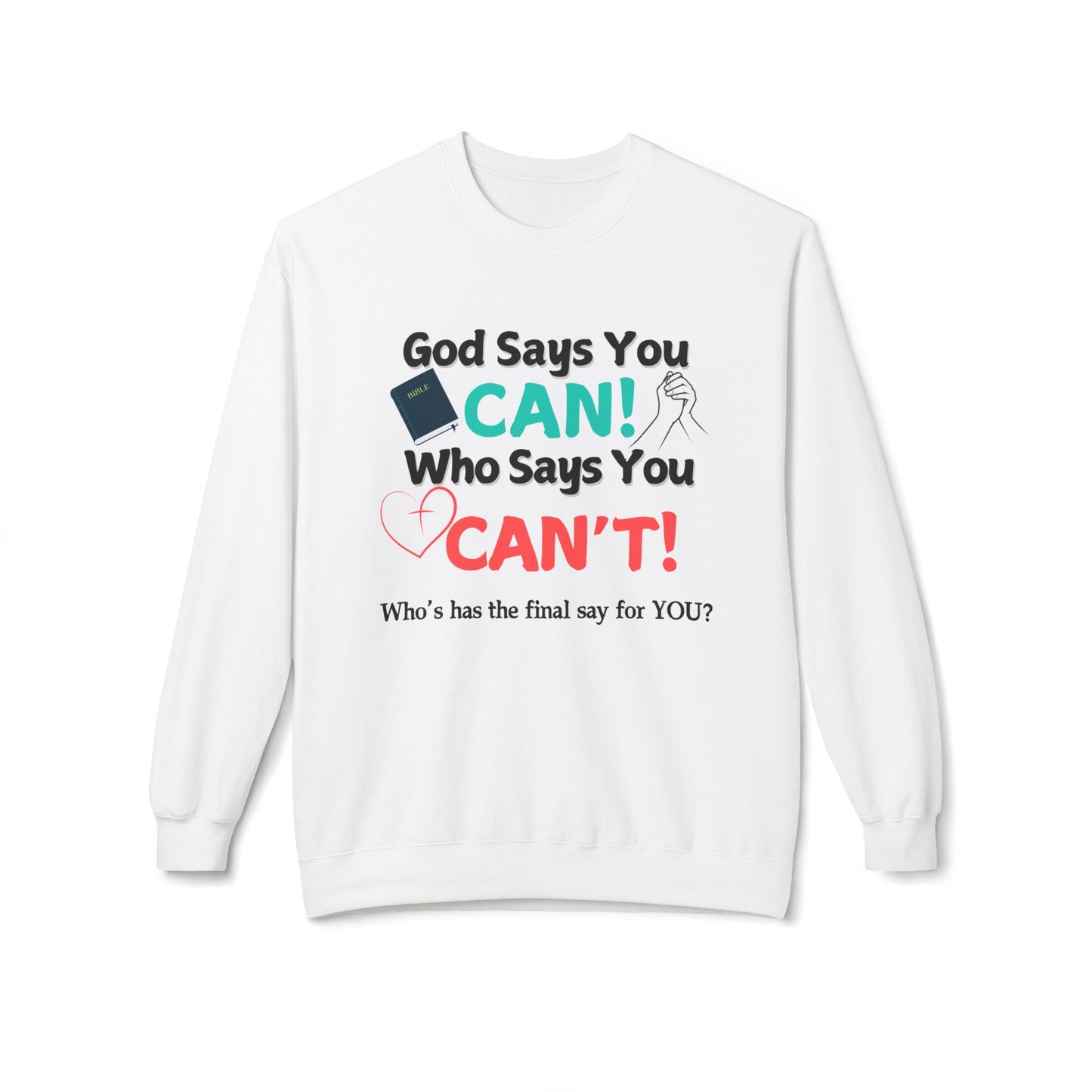 God says you Can! | Unisex Midweight Sweatshirt