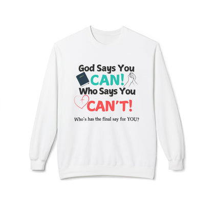 God says you Can! | Unisex Midweight Sweatshirt