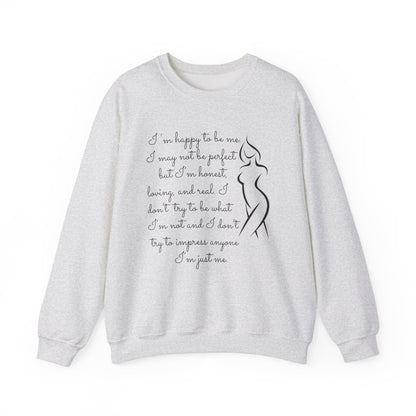 I'm Just Me - Sweatshirt