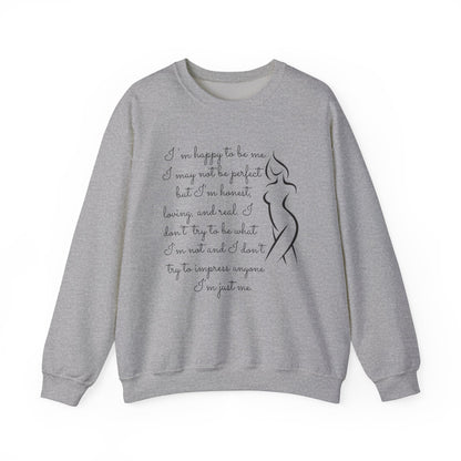 I'm Just Me - Sweatshirt