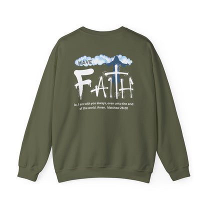 Have Faith | Lo, I'm With You | Inspirational  | Sweatshirt (Back & Front Print)