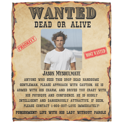 Wanted Dead or Alive | Personalized Photo and Name | Blanket for Him