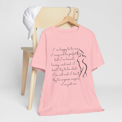 I'm Just Me | Tee