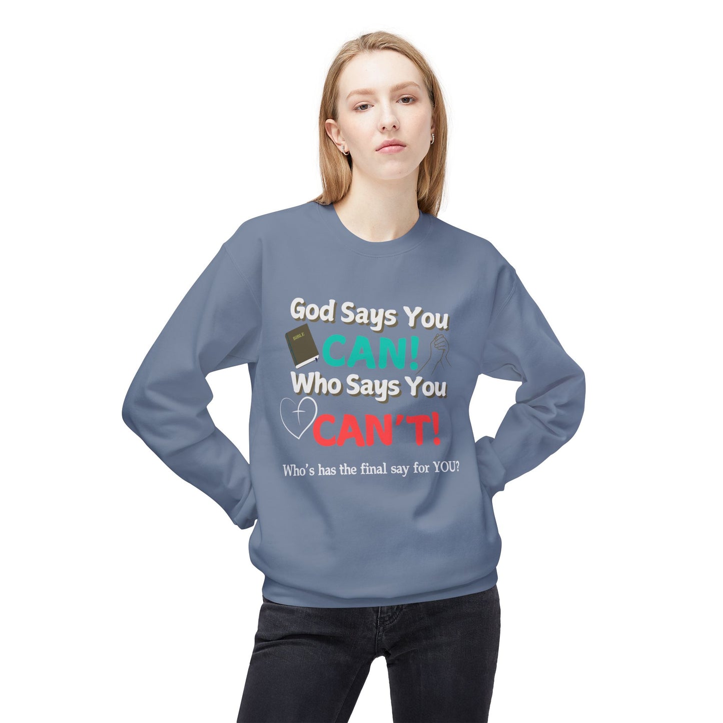 God says you Can! | Unisex Midweight Sweatshirt