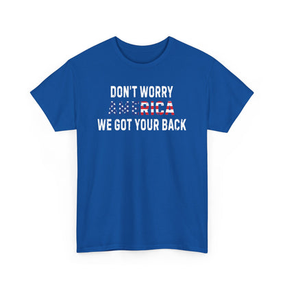 4th Of July | Don't Worry America| We Got Your Back| Dog | T-Shirt