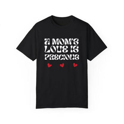 A Mom's Love Is  Precious | Inflated Text | T-shirt