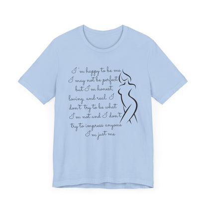 I'm Just Me | Tee