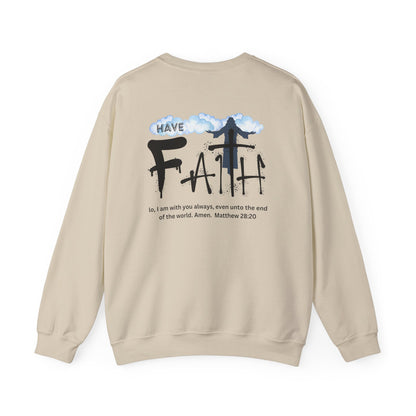 Have Faith | Lo, I'm With You | Inspirational  | Sweatshirt (Back & Front Print)