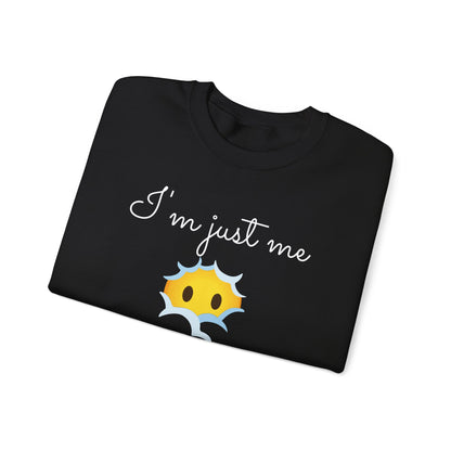 I'm Just Me | Emoji | Sweatshirt