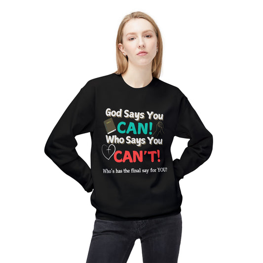 God says you Can! | Unisex Midweight Sweatshirt