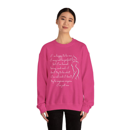 I'm Just Me - Sweatshirt