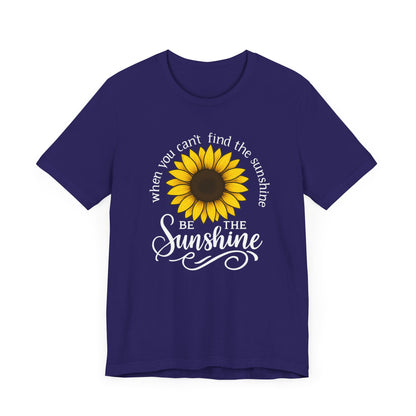 Be The Sunshine | T-Shirt