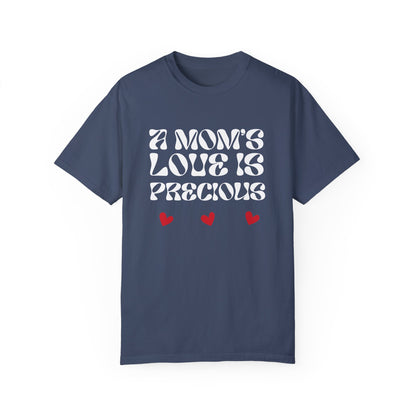 A Mom's Love Is  Precious | Inflated Text | T-shirt