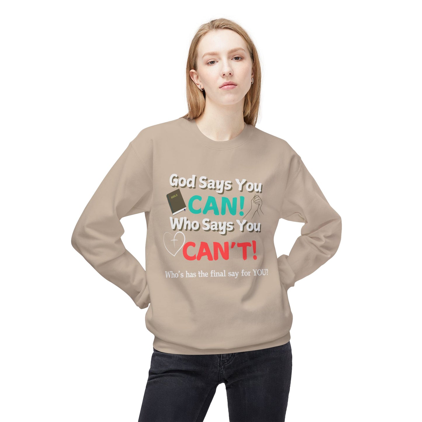 God says you Can! | Unisex Midweight Sweatshirt