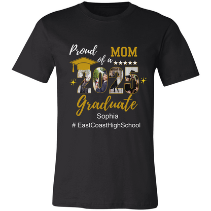 Personalized Name and School | Proud Mom of a Graduate |Tee