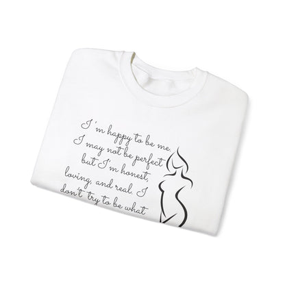 I'm Just Me - Sweatshirt