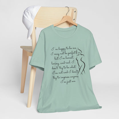 I'm Just Me | Tee