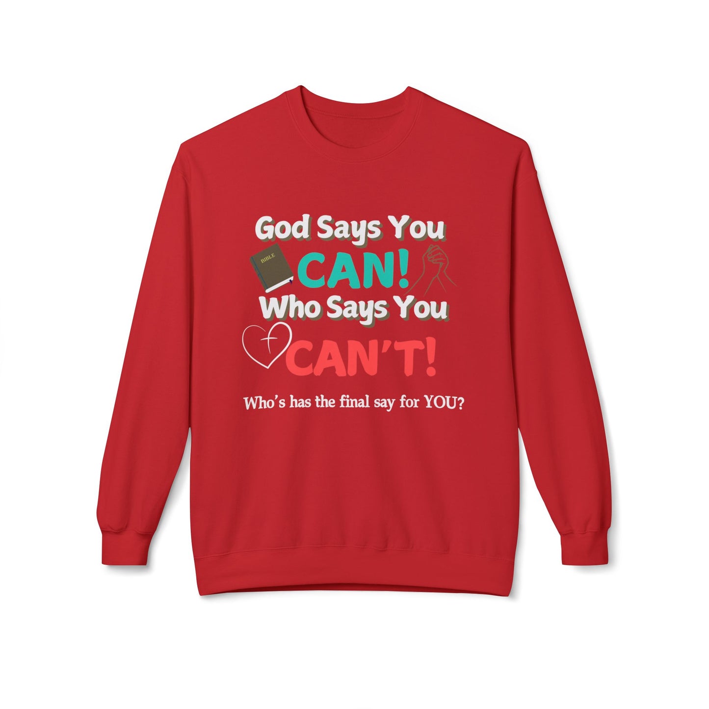 God says you Can! | Unisex Midweight Sweatshirt