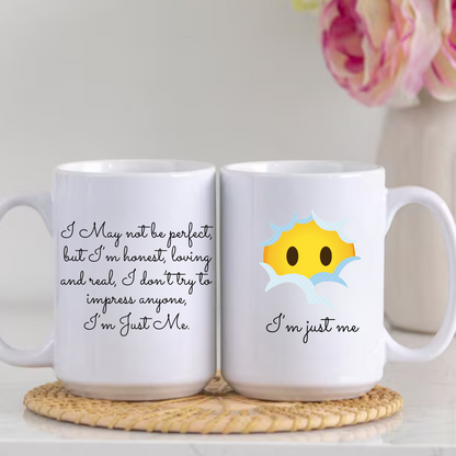 I'm Just Me | Mugs