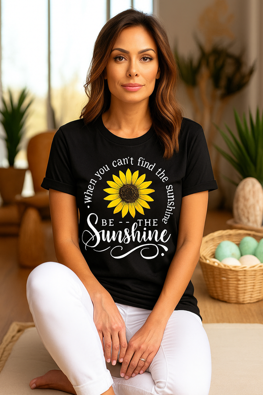 Be The Sunshine | T-Shirt