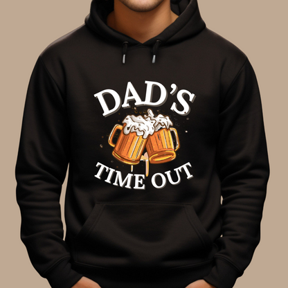 Dad's Time Out |  Father's Day Gift | Hoodie