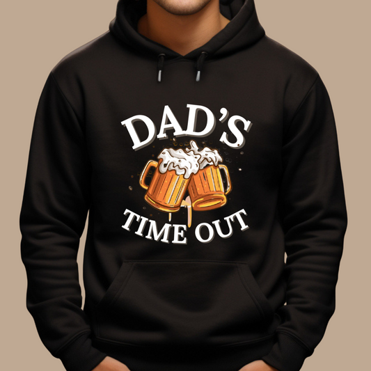 Dad's Time Out |  Father's Day Gift | Hoodie