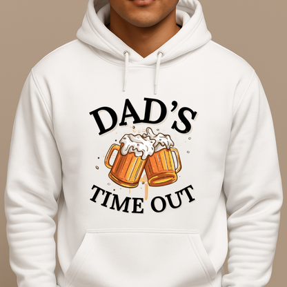 Dad's Time Out |  Father's Day Gift | Hoodie