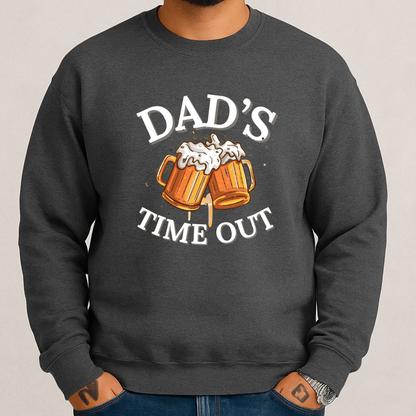 Dad's Timeout | Father's day | Sweatshirt